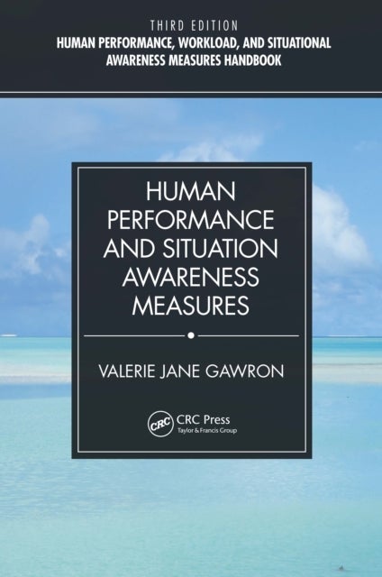 Human Performance and Situation Awareness Measures