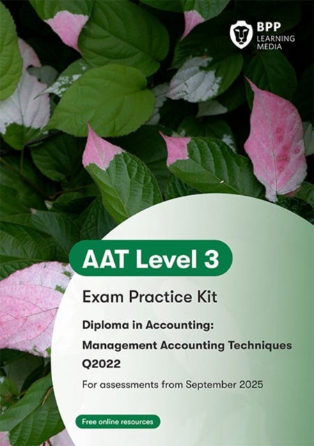 AAT Management Accounting Techniques - Exam Practice Kit