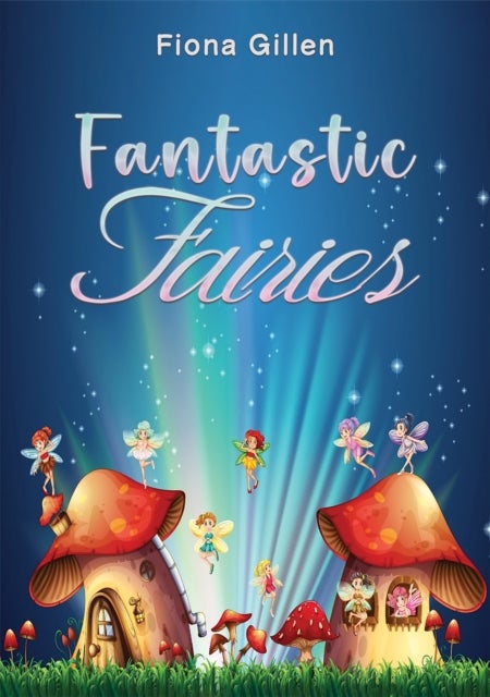 Fantastic Fairies