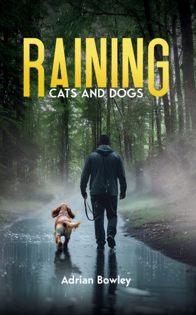 Raining Cats and Dogs