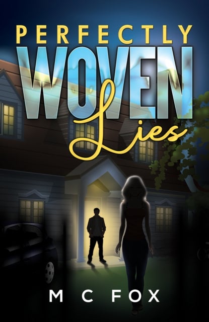 Perfectly Woven Lies