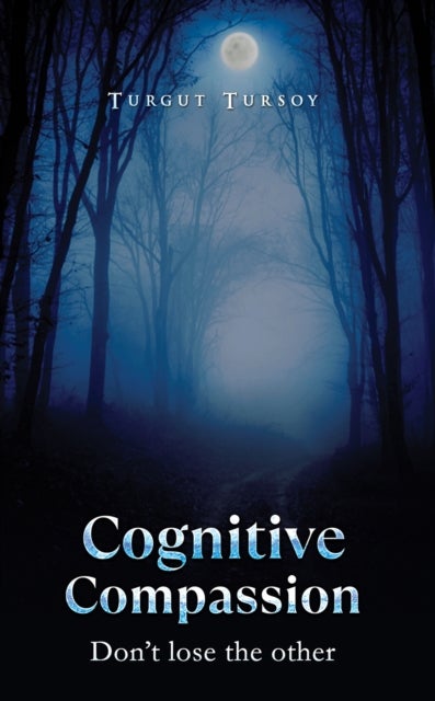 Cognitive Compassion