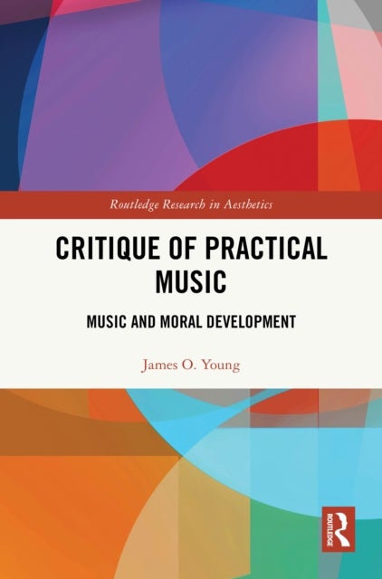 Critique of Practical Music - Music and Moral Development