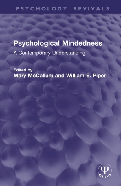 Psychological Mindedness - A Contemporary Understanding
