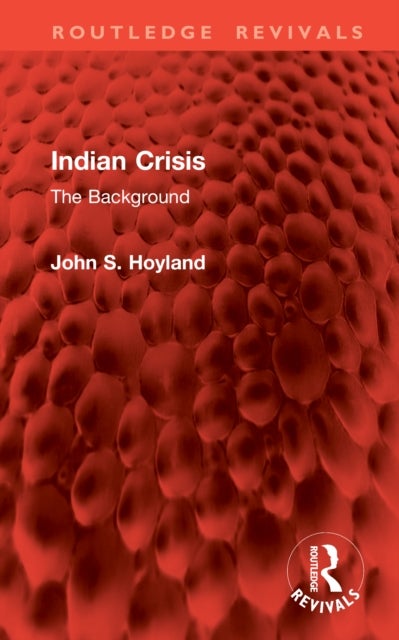 Indian Crisis - The Background