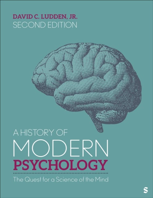 A History of Modern Psychology - The Quest for a Science of the Mind