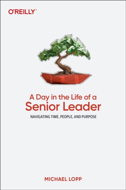 A Day in the Life of a Senior Leader - Navigating Time, People, and Purpose