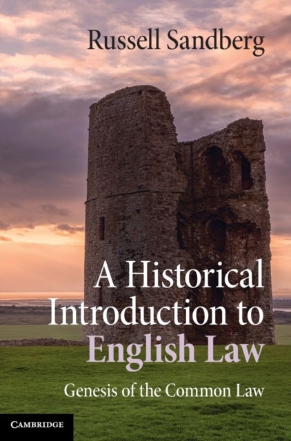 A Historical Introduction to English Law - Genesis of the Common Law