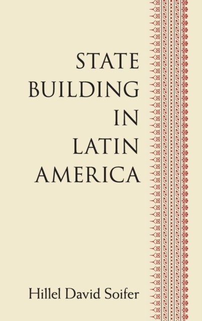 State Building in Latin America