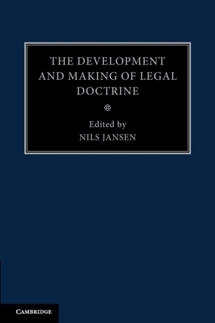 The Development and Making of Legal Doctrine