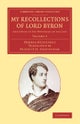 My Recollections of Lord Byron