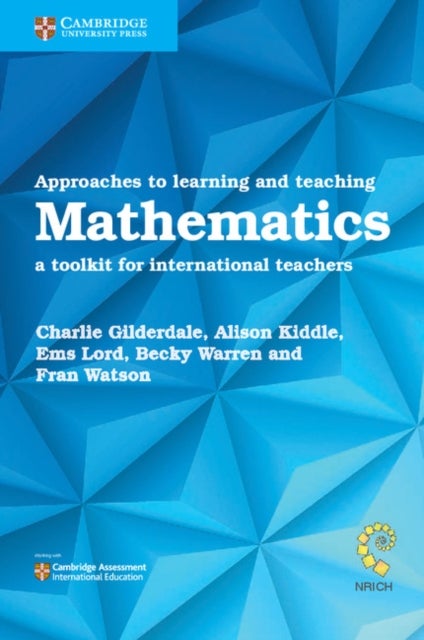 Approaches to learning and teaching Mathematics - A Toolkit for International Teachers