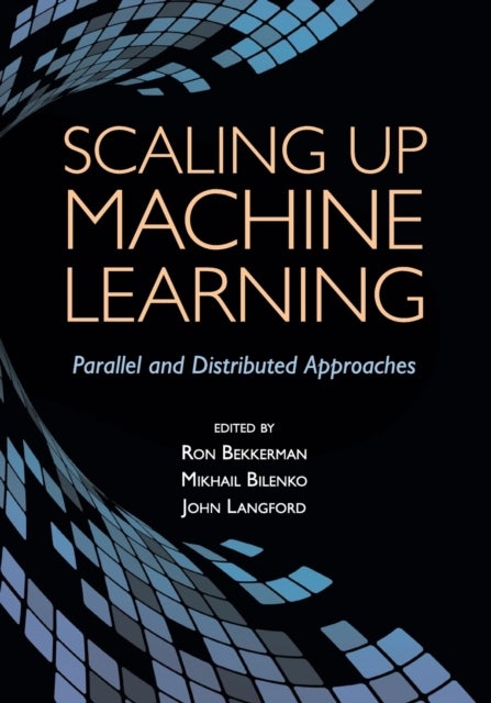 Scaling Up Machine Learning - Parallel and Distributed Approaches