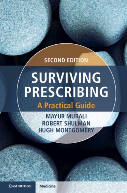 Surviving Prescribing - A Practical Guide