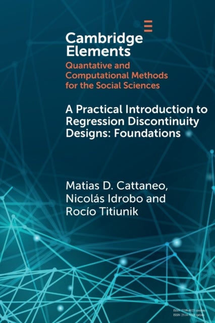 A Practical Introduction to Regression Discontinuity Designs - Foundations