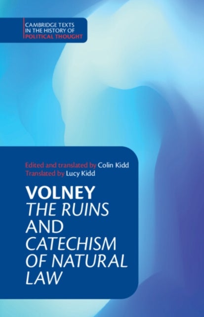 Volney: ¿The Ruins' and ¿Catechism of Natural Law'