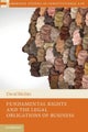 Fundamental Rights and the Legal Obligations of Business