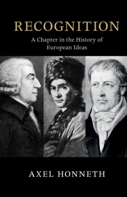 Recognition - A Chapter in the History of European Ideas