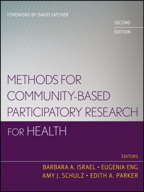Methods for Community–Based Participatory Research  for Health 2e