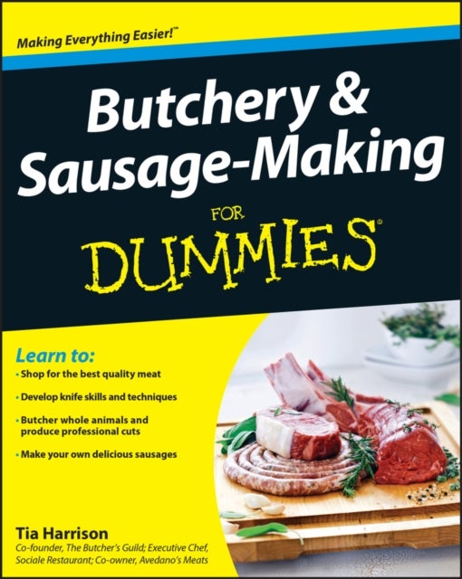 Butchery and Sausage Making For Dummies
