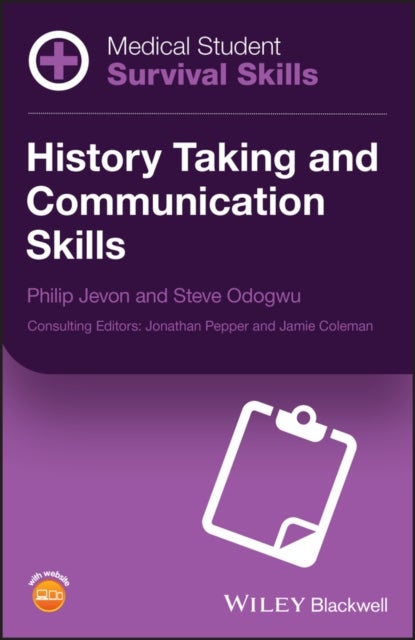 Medical Student Survival Skills – History Taking and Communication Skills