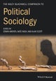 The Wiley–Blackwell Companion to Political Sociology