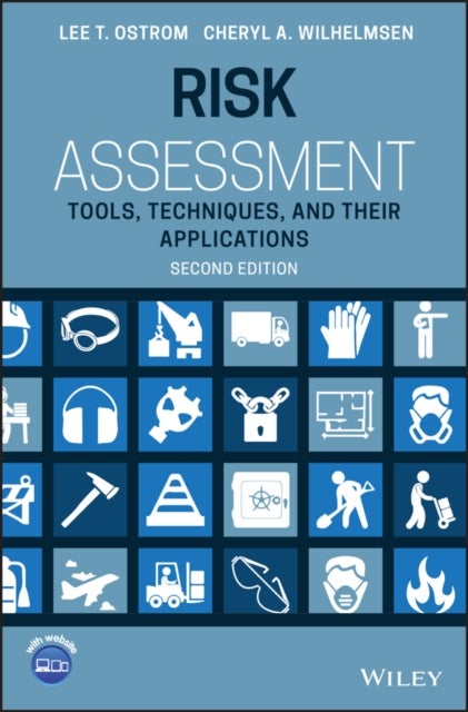 Risk Assessment - Tools, Techniques, and Their Applications