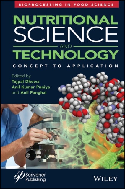 Nutritional Science and Technology – Concept to  Application