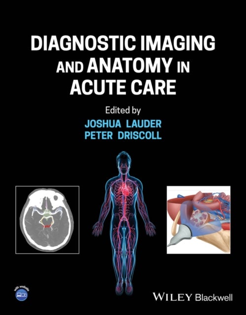 Clinical Anatomy and Imaging in Emergency and Urge nt Care