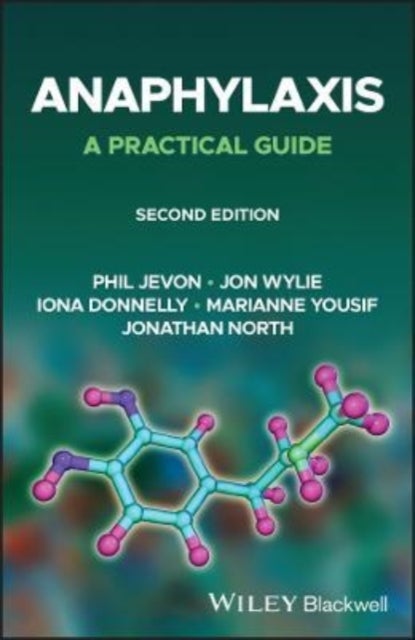 Anaphylaxis - A Practical Guide