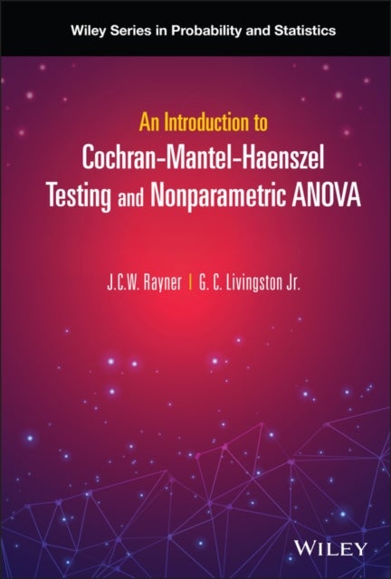 An Introduction to Cochran–Mantel–Haenszel Testing  and Nonparametric ANOVA