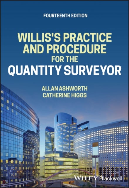 Willis's Practice and Procedure for the Quantity Surveyor, 14th Edition