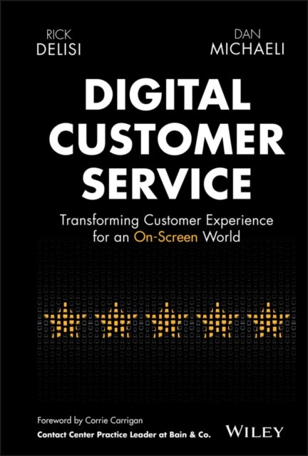 Digital Customer Service - Transforming Customer Experience for an On-Screen World