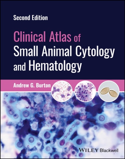 Clinical Atlas of Small Animal Cytology and Hematology 2nd Edition
