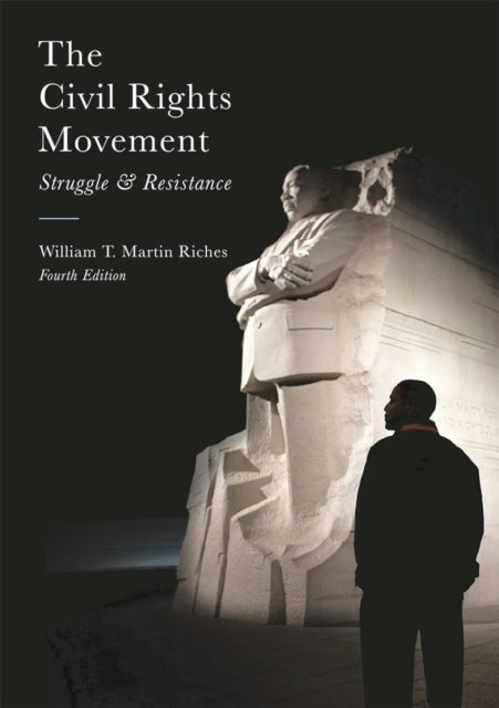 Civil Rights Movement - Struggle and Resistance