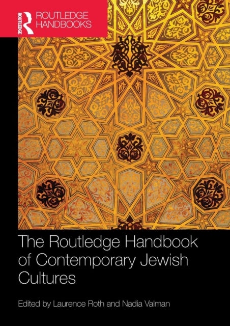 The Routledge Handbook of Contemporary Jewish Cultures