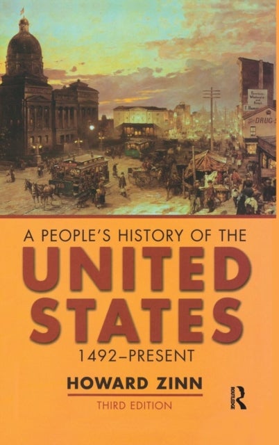 A People''s History of the United States - 1492-Present