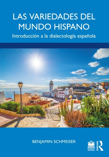 Las variedades del mundo hispano - Introduccion a la dialectologia espanola