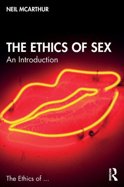 The Ethics of Sex