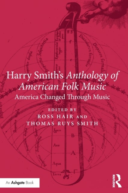 Harry Smith's Anthology of American Folk Music - America changed through music