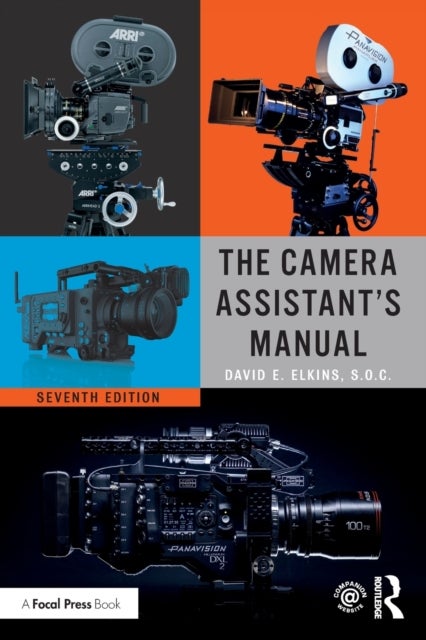 The Camera Assistant''s Manual