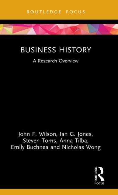 Business History - A Research Overview