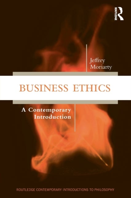 Business Ethics - A Contemporary Introduction