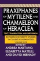 Praxiphanes of Mytilene and Chamaeleon of Heraclea