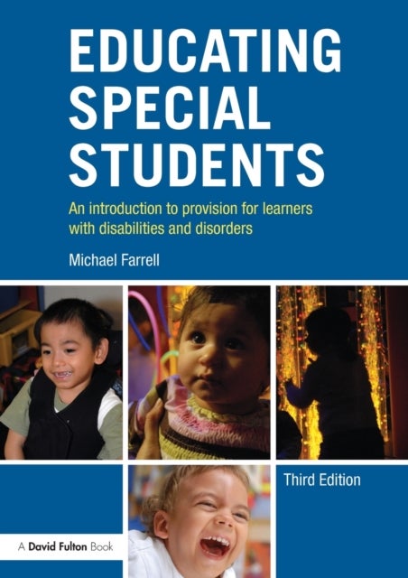 Educating Special Students - An introduction to provision for learners with disabilities and disorders