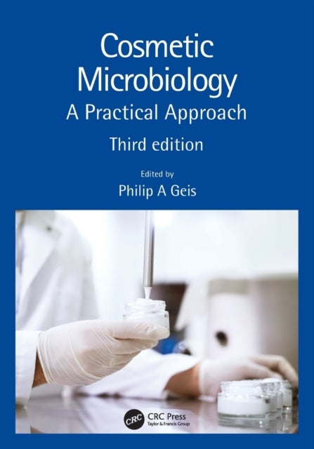 Cosmetic Microbiology - A Practical Approach