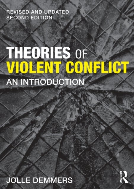 Theories of Violent Conflict - An Introduction