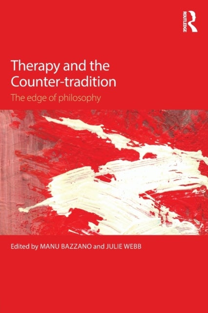 Therapy and the Counter-Tradition - The Edge of Philosophy