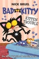 Bad Kitty: Kitten Trouble (classic black-and-white edition)