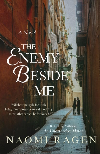 The Enemy Beside Me - A Novel